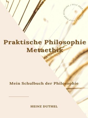 cover image of Mein Schulbuch der Philosophie. Praktische Philosophie Metaethik